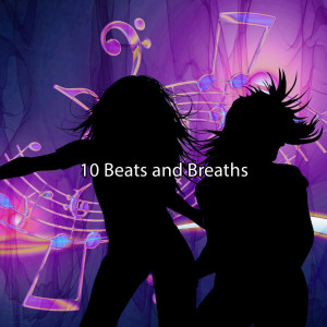 10 Beats and Breaths dari The Gym All Stars