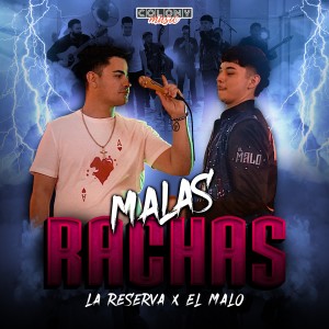 La Reserva的專輯Malas Rachas
