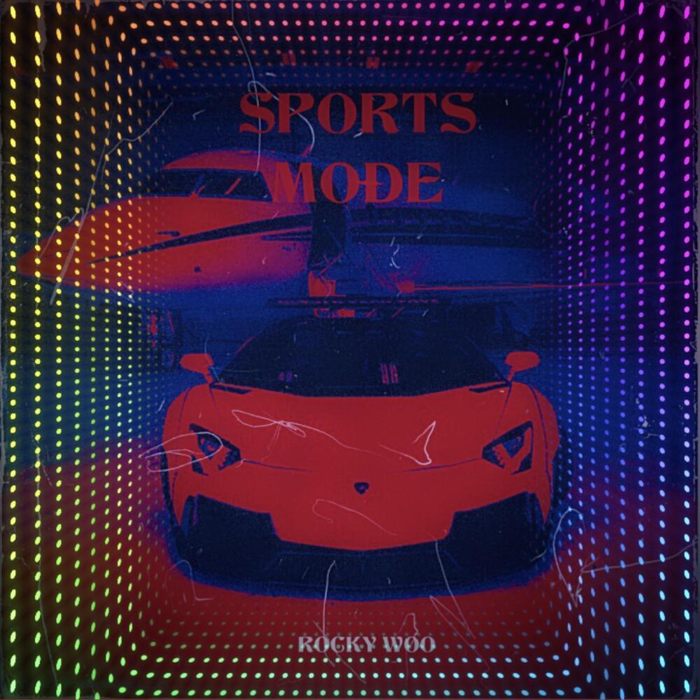 SPORTS MODE (Explicit)