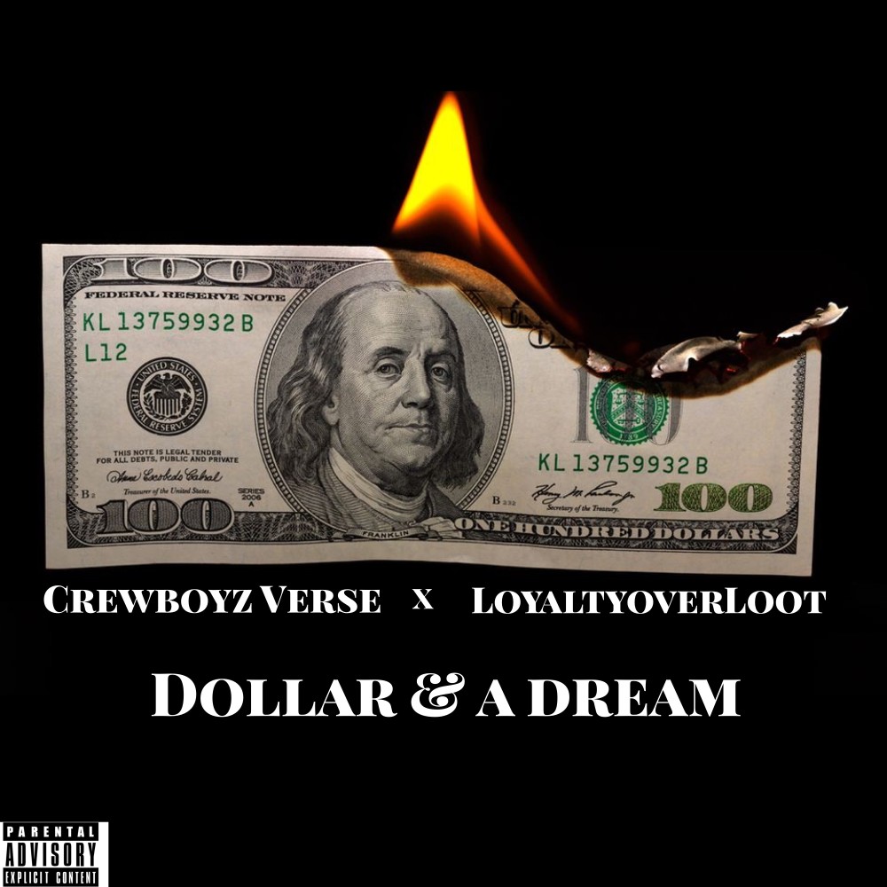 Dollar & A Dream (Explicit)