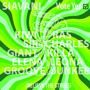 Listen to Vote Yes (Relieve The Stress) (Explicit) song with lyrics from Siavani