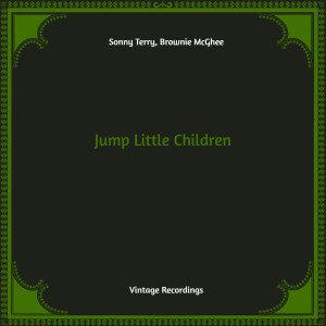 Brownie McGhee的专辑Jump Little Children (Hq remastered)