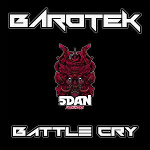 ดาวน์โหลดและฟังเพลง Battle Cry พร้อมเนื้อเพลงจาก Barotek