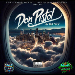 Album In the Sky (Explicit) from Don Pistol