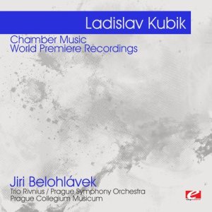 Carmen Piazzini的專輯Kubik: Chamber Music - World Premiere Recordings  (Digitally Remastered)