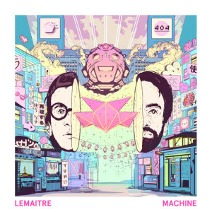 อัลบัม Machine ศิลปิน Lemaitre