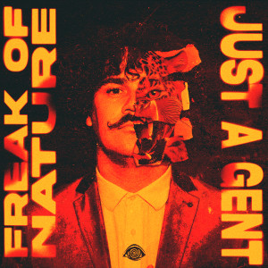 Just A Gent的專輯Freak Of Nature