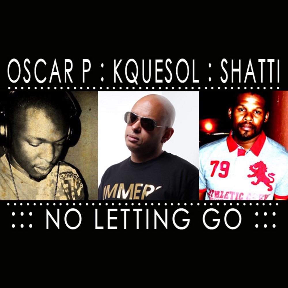 No Letting Go(Kquesol Soulful Mix)