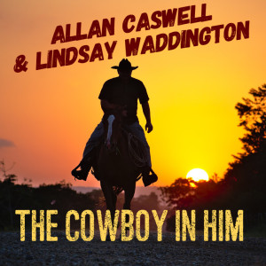 Allan Caswell的專輯The Cowboy In Him