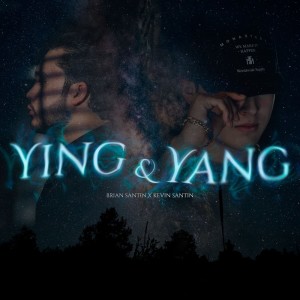 Brian Santin的專輯Ying & Yang (Explicit)