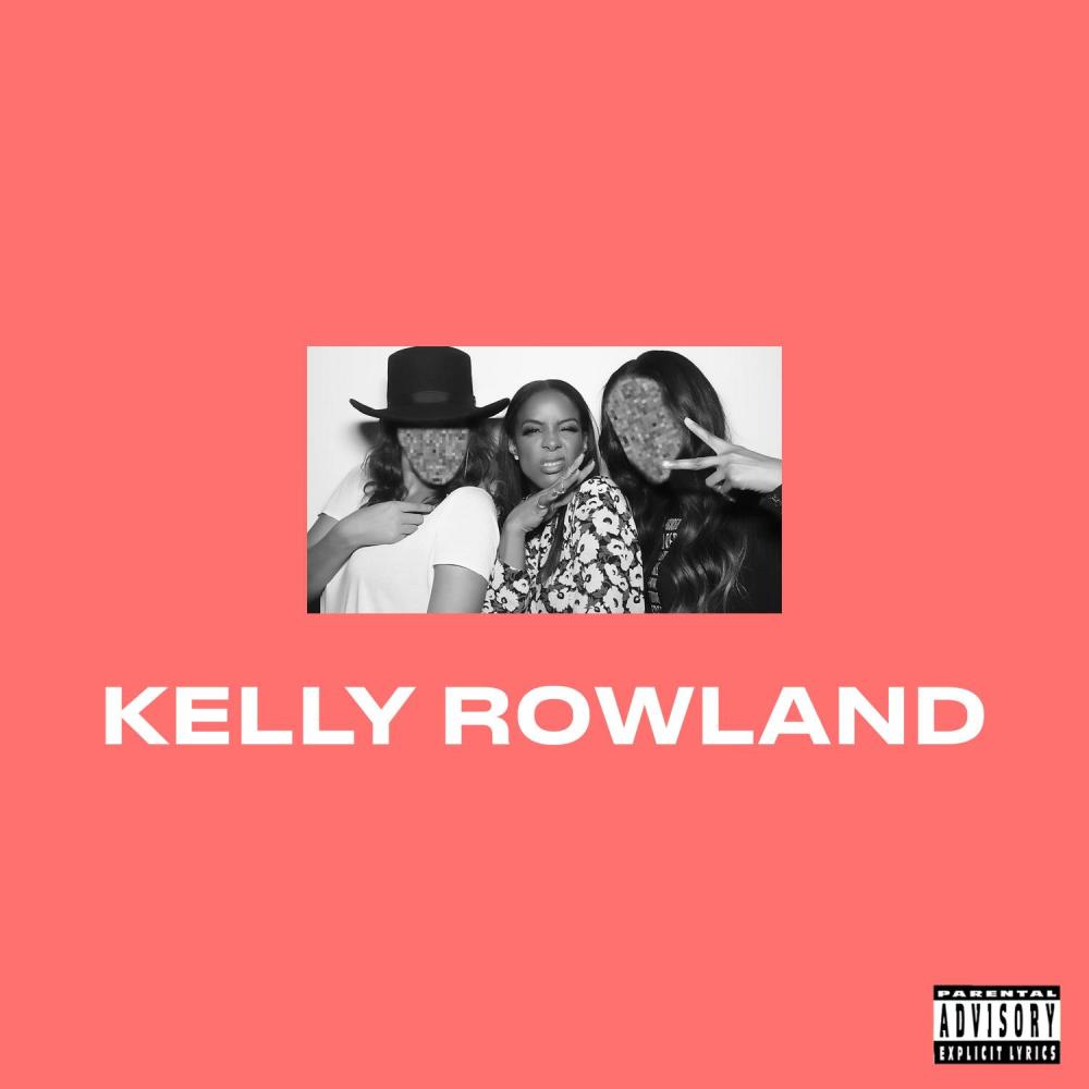 Kelly Rowland (Explicit)