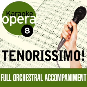 John Oakman的專輯Karaoke Opera: Tenorissimo!