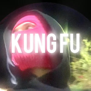 收聽Msick的KUNG FU (Explicit)歌詞歌曲