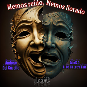 收聽JotaVC的Hemos Reído Hemos Llorado歌詞歌曲
