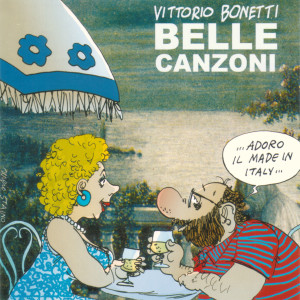 Listen to Se Ti Tagliassero A Pezzetti song with lyrics from Vittorio Bonetti
