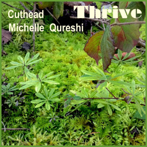 Cuthead的專輯Thrive