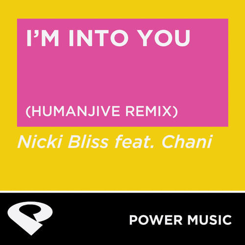 I'm into You (Humanjive Extended Remix)