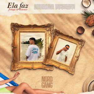 Album Ela Faz (Explicit) from Raonir Braz