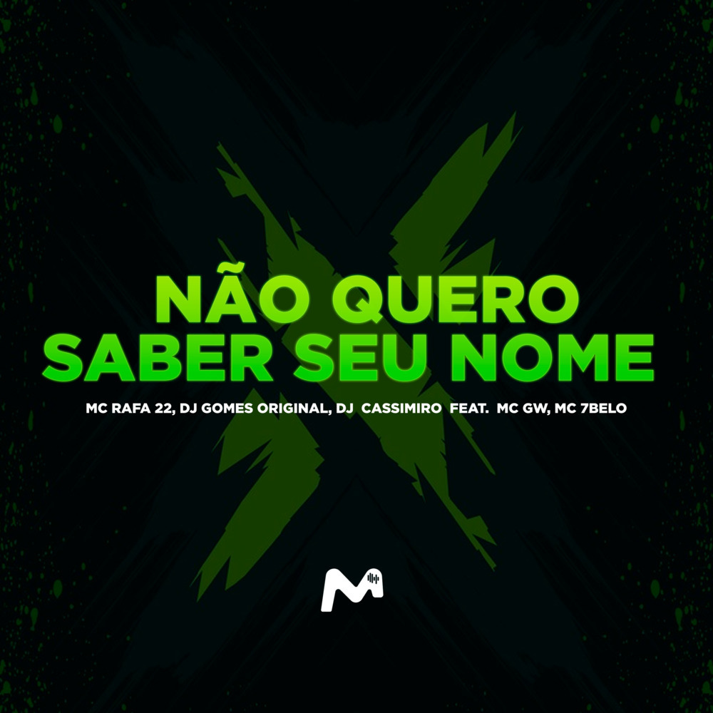 NÃO QUERO SABER SEU NOME (Explicit)