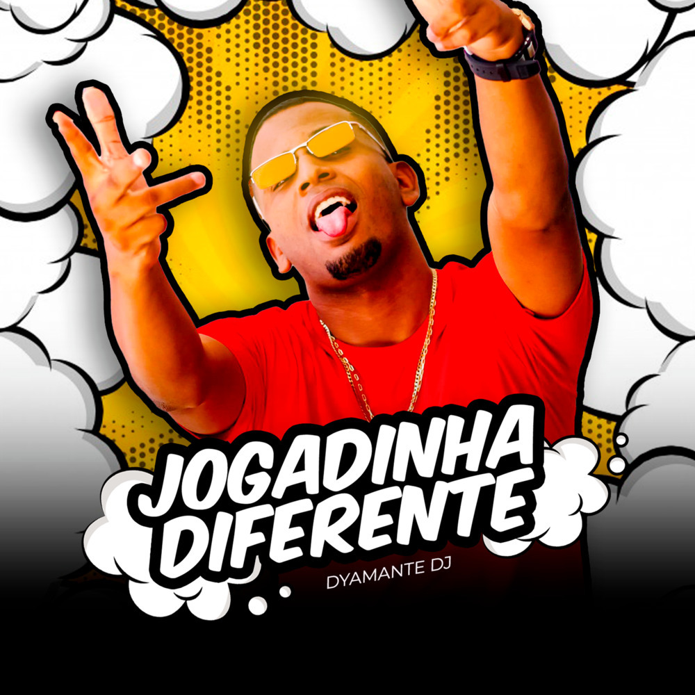 Jogadinha Diferente (Explicit)