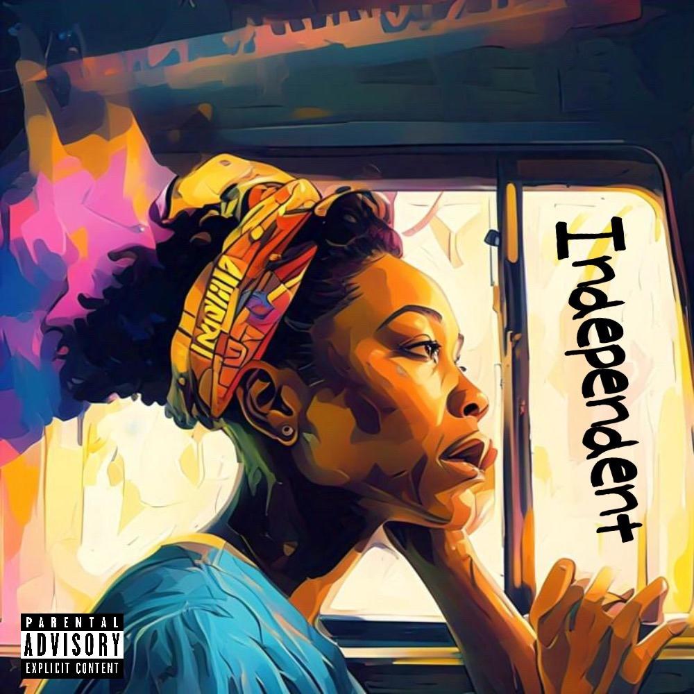 Independent (feat. Fbz Juniorr) (Explicit)