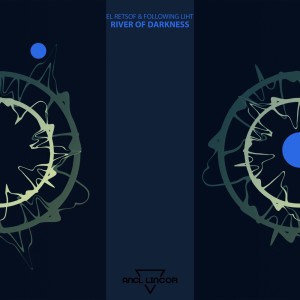 收聽El Retsof的River of Darkness歌詞歌曲