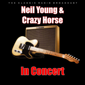 Dengarkan lagu Heart of Gold (Live) nyanyian Neil Young & Crazy Horse dengan lirik
