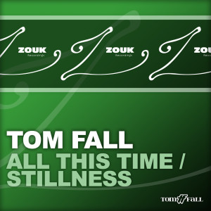 收听Tom Fall的All This Time (Original Mix)歌词歌曲