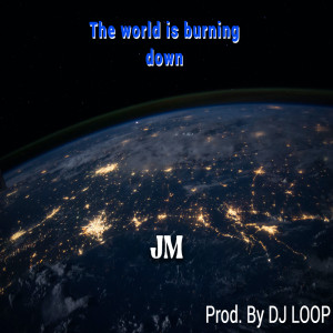 Listen to The world is burning down (Radio edit) song with lyrics from JMS