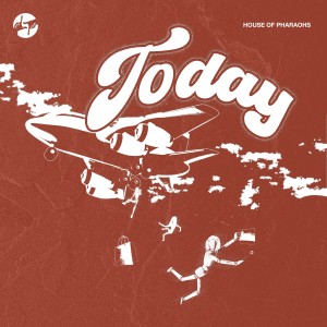 House of Pharaohs的專輯Today (Explicit)