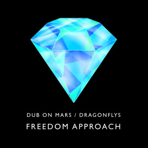 Album Freedom approach from Dub On Mars