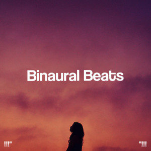 !!!" Binaural Beats "!!!