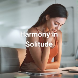 Mind of Peace的专辑Harmony in Solitude