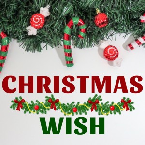 อัลบัม Christmas Wish ศิลปิน Various Artists