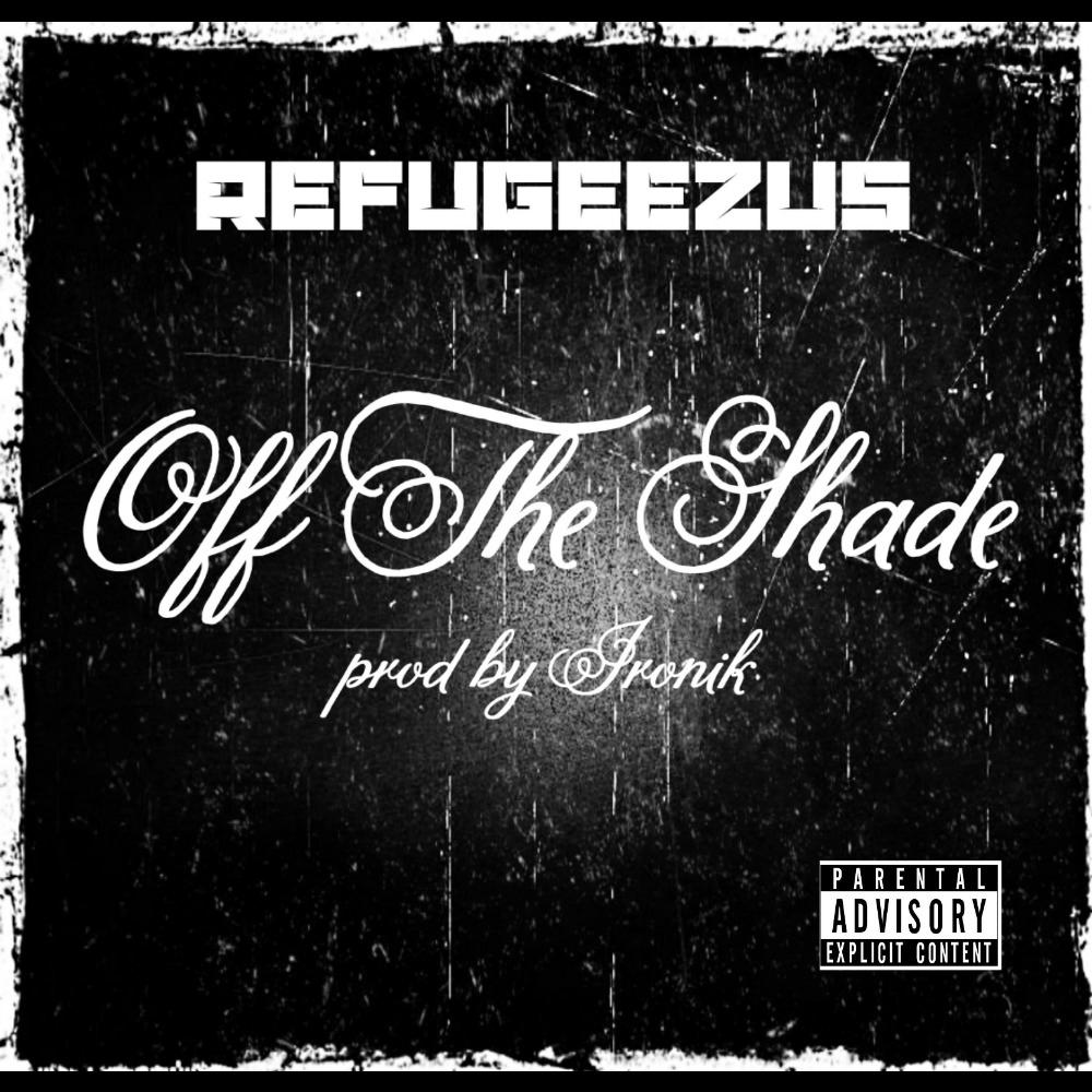 Off The Shade (Explicit)
