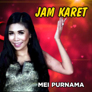 Mei Purnama的專輯Jam Karet