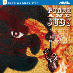 Album Harrison Birtwistle: Punch and Judy oleh David Wilson-Johnson