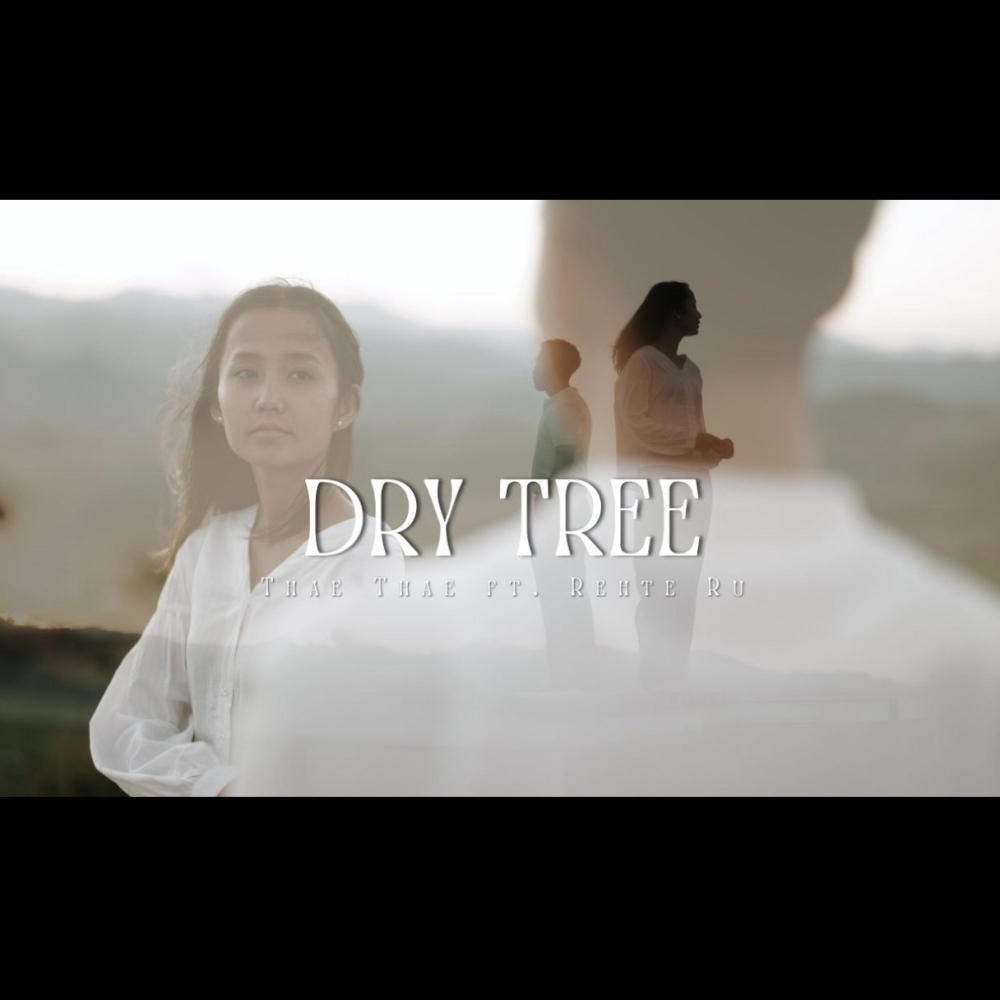 Dry Tree (feat. Rethe Ru)