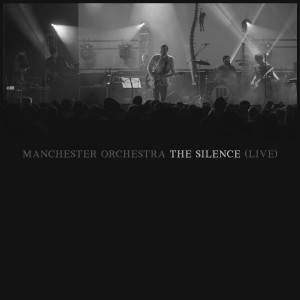 ดาวน์โหลดและฟังเพลง The Silence พร้อมเนื้อเพลงจาก Manchester Orchestra