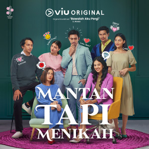 Album Bawalah Aku Pergi (Original Soundtrack from Mantan Tapi Menikah) oleh Rossa