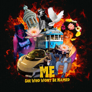 Album Me (Explicit) from She Who Wont Be Named
