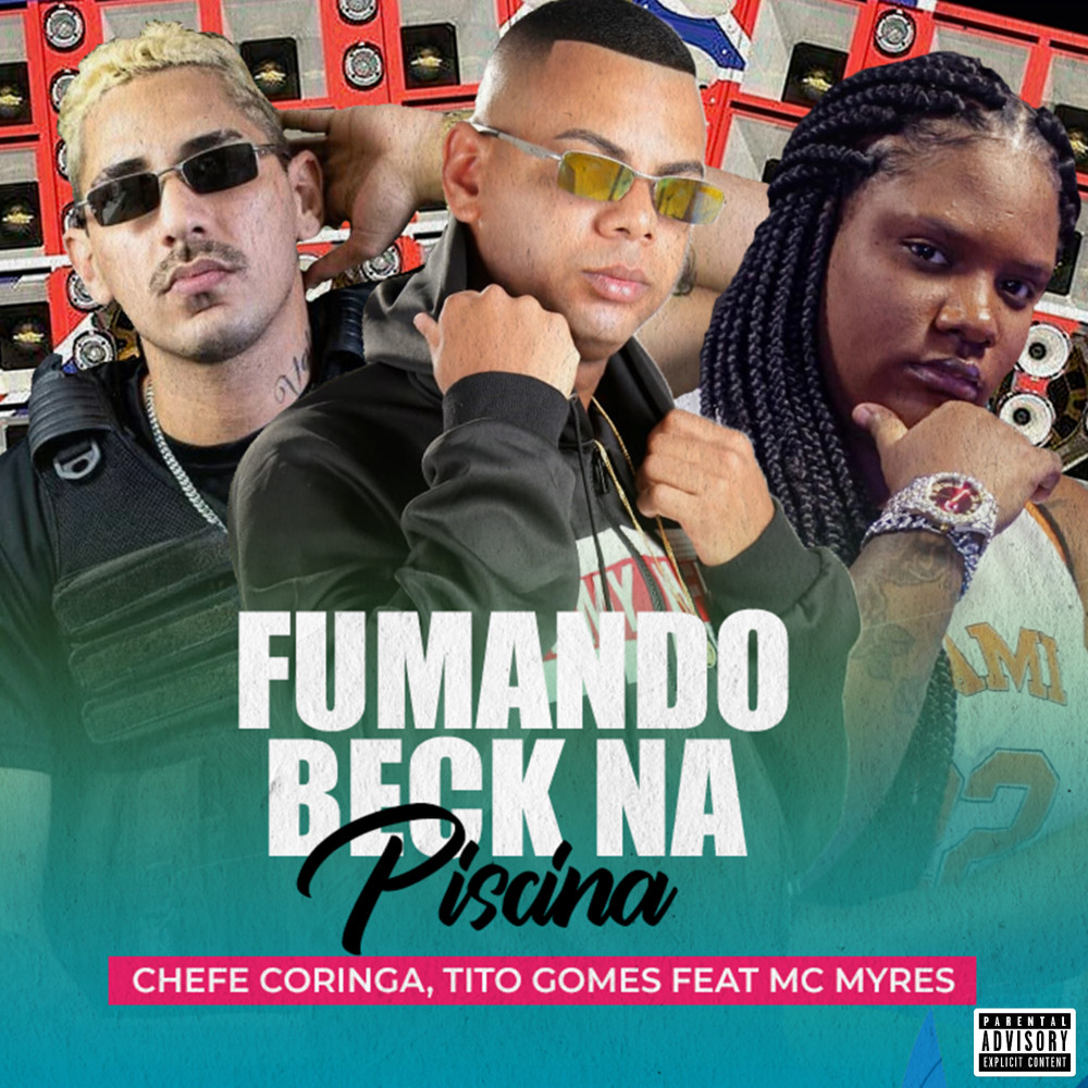 Fumando Beck na Piscina (feat. MC Myres) (Explicit)