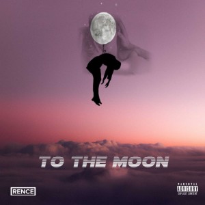 อัลบัม To the Moon ศิลปิน Rence