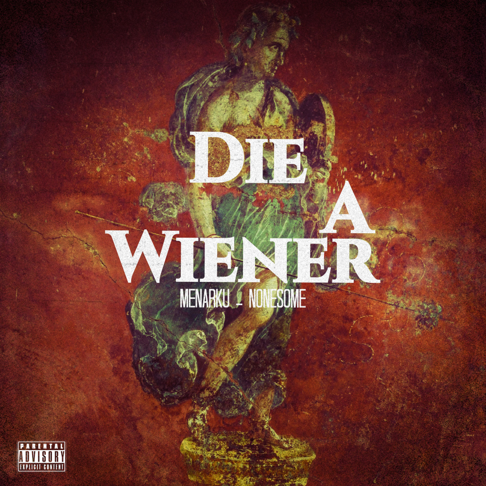 Die A Wiener (Explicit)