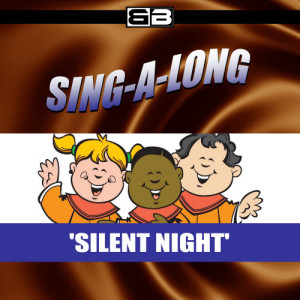 อัลบัม Sing-a-long: Silent Night ศิลปิน The New England Children's Choir