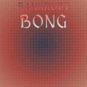 Various Artists的專輯Bankrupt Bong