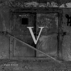 Album V from Paul Kelly