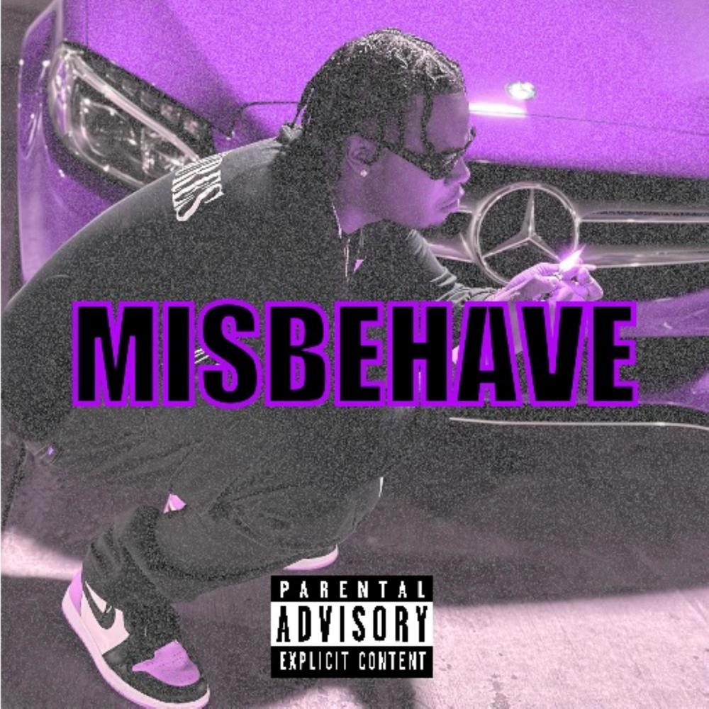 Misbehave (Explicit)