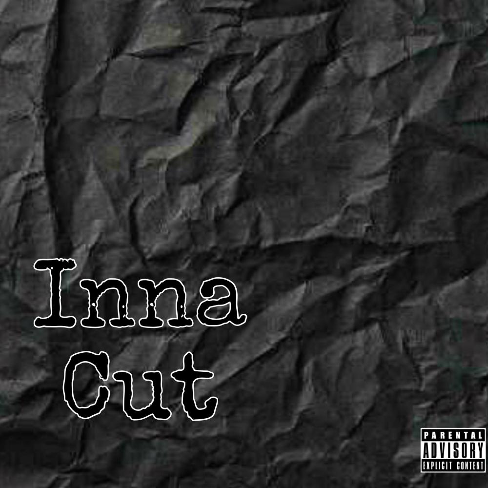 Inna Cut (Explicit)