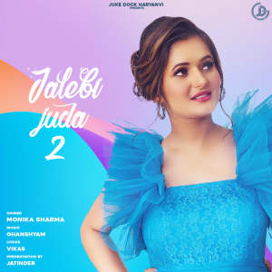 Album Jalebi Juda 2 from Monika Sharma